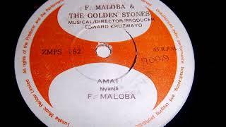 F. Maloba & The Golden Stones - AmaiAshamwali