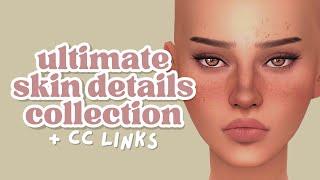 the ultimate skin details collection + links  the sims 4