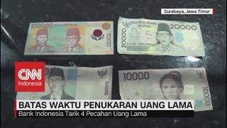 Batas Waktu Penukaran Uang Lama hingga 30 Desember 2018