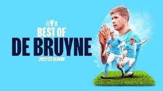 BEST OF KEVIN DE BRUYNE 202223  Fantastic KDB goals and assists