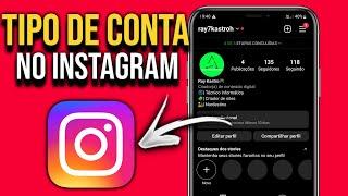 Como mudar tipo de conta do Instagram