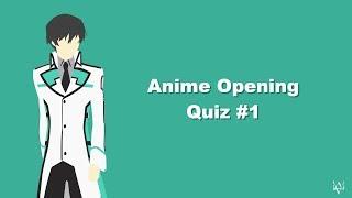 Guess The Anime Opening Quiz - #1