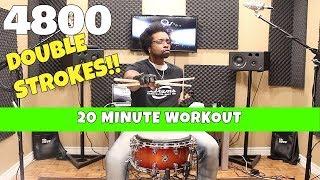 4800 DOUBLE STROKES - 20 Minute Workout w Beatdown Brown