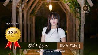 HAPPY ASMARA - LUNGAMU NINGGAL KENANGAN  GOLEK LIYANE   Dj Remix   Official Music Video 