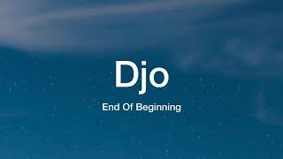 Djo - End Of Beginning Lyrics