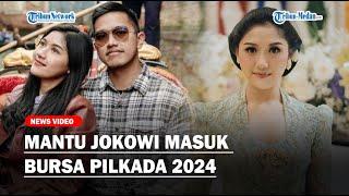 ISTRI KAESANG Erina Masuk Bursa Pilkada Sleman 2024 Popularitas Mantu Jokowi Jadi Modal