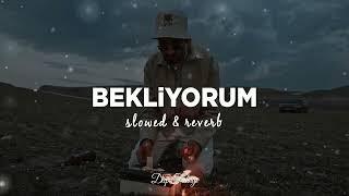 Bedo - Bekliyorum Slowed + Reverb Lyrics  Sözleri