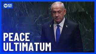 Israeli Prime Minister Benjamin Netanyahu Issues Lebanon Peace Ultimatum  10 News First