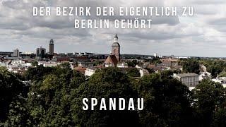 Sehenswert  Der Bezirk der eigentlich zu Berlin gehört - Spandau