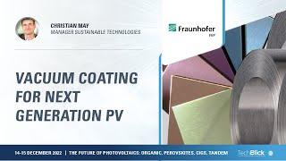 Fraunhofer FEP  Vacuum coating for next generation PV