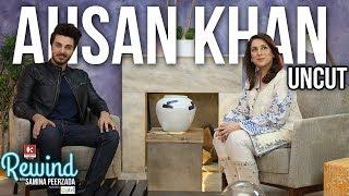 The Uncut Version of Ahsan Khan on  Rewind with Samina Peerzada  Episode 1  Udaari  Chupan Chupai