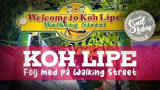 Koh Lipe - Följ med på Walking Street