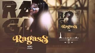 Ado Gwanja - Ragass official music audio 2024