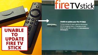 Fix Fire TV Stick Unable to Update Your Fire TV Stick  Unable to Update Your Fire TV Stick Error