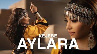 AYLARA - KEJEBE Official Video 2023