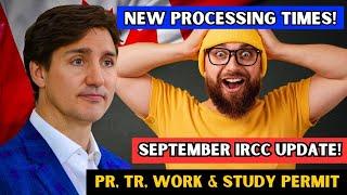  Yes Latest IRCC Processing Times For September 2024 PR TR Work Study Permit  IRCC News