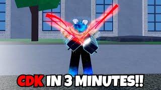 Getting CDK In 3 MINUTES Blox Fruits Update 17 Part 3