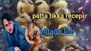 patta tikka recepi  Cooking village food  Talha mehmood