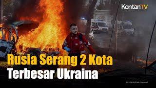 Rusia Serang Dua Kota Terbesar di Ukraina Kyiv dan Kharkiv  KONTAN News