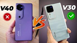 VIVO V40 5G VS VIVO V30 5G - FULL COMPARISON CAMERA FEATURES SPEC DISPLAY BATTERY FEATURES