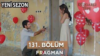 Rüzgarlı Tepe 131. Bölüm Fragmanı l Yeni Sezon Tarihi Açıklandı