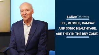 CSL Resmed Ramsay and Sonic Healthcare are they in the buy zone?  Switzer Investing