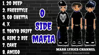 O Side Mafia Best Songs  Nonstop songs  OPM SONGS  TAGALOG RAP  20 DEEP