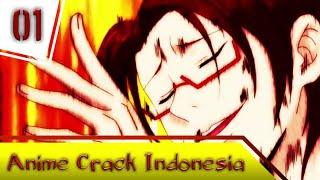 ngak jadi enak-enak gara² temen - Anime Crack Indonesia #01. PSK Nime Crack