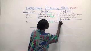 Swahili Grammar Possession marker “enye”