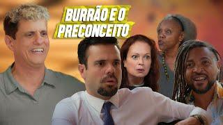 BURRÃO E O PRECONCEITO  EMBRULHA PRA VIAGEM