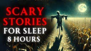 HORROR Stories To Relax - Scary Stories for SLEEP. Terrifying Tales 8 HOURS