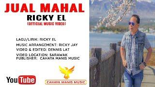 Ricky EL- Jual Mahal Official Music VideoHD