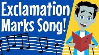 Exclamation Mark Song  Punctuation  Grammar for Children  How to Use an Exclamation Mark