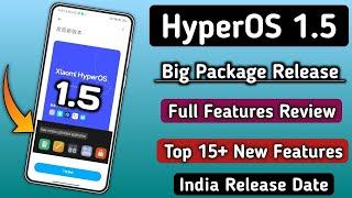 Xiaomi HyperOS 1.5 First Update Release Full Features Review Top 15+ New FeaturesIndia Release