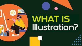 What Is Illustration?