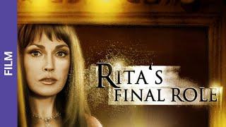 Rita’s Final Role. Russian Movie. Melodrama. English Subtitles. StarMedia