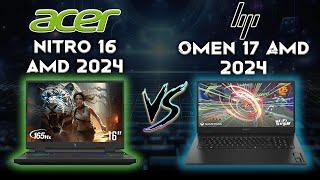nitro 16 amd 2024 vs Omen 17 2024 amd  Lets See the Difference  Tech compare