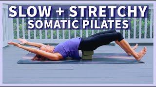 Slow & Stretchy Somatic Pilates +Yoga  30 Min Somatic Movement Practice #pilatesyoga