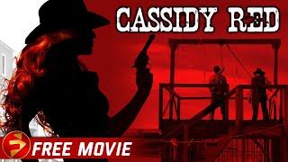 CASSIDY RED  Action Western  Lola Kelly Rick Cramer Abby Eland  Free Movie