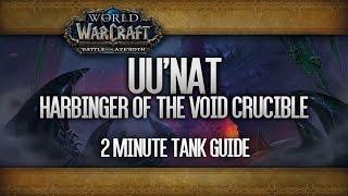 2 Minute Tank Guide LFRNormalHeroic - Uunat Harbinger of the Void Crucible