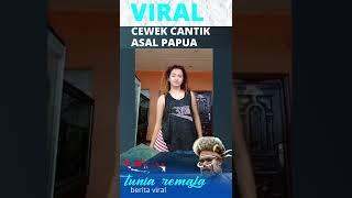 patola cewek cantik papua  viral 2022