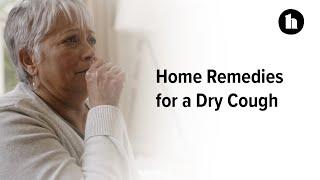 How to Get Rid of Dry Cough Medical Treatments and Home Remedies  Healthline