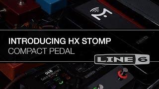 Introducing HX Stomp  Line 6