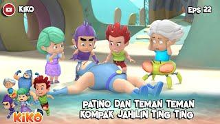 PATINO DAN TEMAN TEMAN KOMPAK JAHILIN TING TING - KIKO