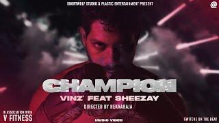 Champion - Vinz ft Sheezay OST of Champion The Short Film 2021