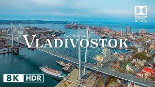 Vladivostok Russia  in 8K HDR ULTRA HD 60 FPS Dolby Vision™ Drone Video