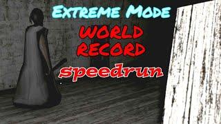 Granny Extreme Mode Speedrun Less Than 5 Minutes 457Former WR.