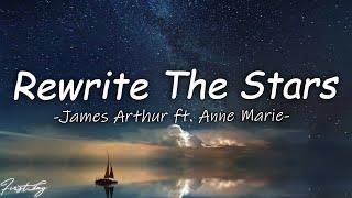 James Arthur ft. Anne Marie Lyrics - Rewrite The Stars