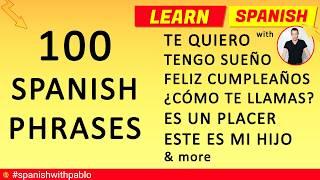 100 Phrases in Spanish Tutorial English to Castilian Spanish Essential Phrases and Vocabulary