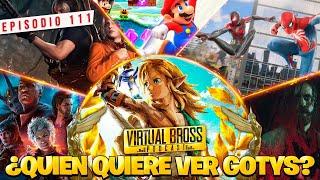 ¿Quien ganara el GOTY 2023?  Virtual Bross Podcast # 111